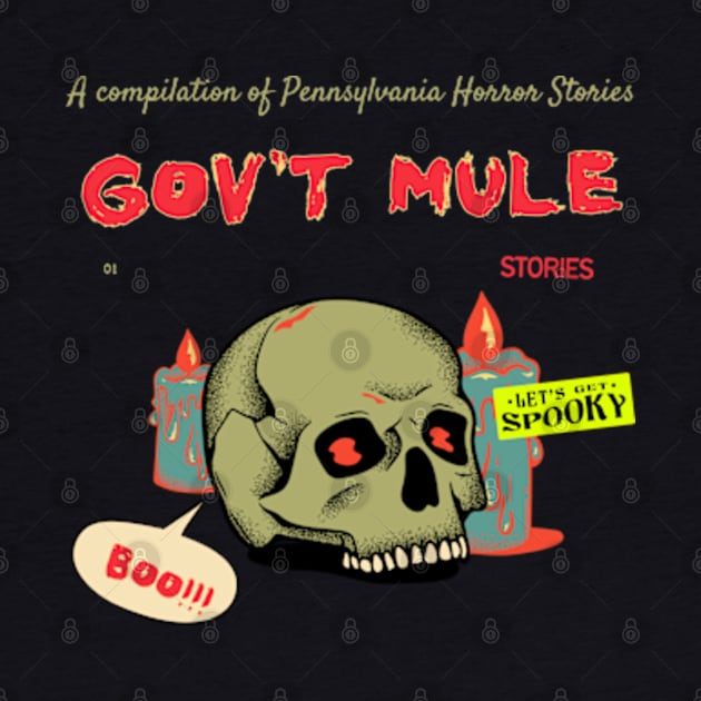 govt mule horros stories by psychedelic skull